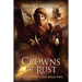 Crowns of Rust: Kingdoms of Sand Book 2