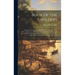Book of the Wilders: A Further Contribution to the History of the Wilders, From 1497, in England, to the Immigration of Martha, A Widow, an
