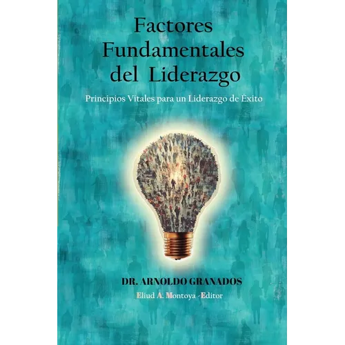 Factores fundamentales del liderazgo