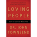 The Loving People: How to Love & Be Loved