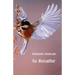 To Breathe