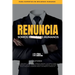 Renuncia: Somos recursos humanos