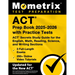 ACT Prep Book 2025-2026 with Practice Tests - 3 Full-Length Exams, 250+ Online Video Tutorials, ACT Secrets Study Guide for the English, Math, Reading