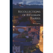 Recollections of Rifleman Harris