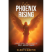 I AM Phoenix Rising