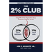 The 2% Club: Only 2% of the Population Have Pensions and $1M+ Saved