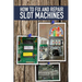 How to fix and Repair Slot Machines: The PE Plus and S Plus