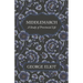 Middlemarch - A Study of Provincial Life