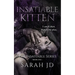 Insatiable Kitten: A Dark Reverse Harem Romance