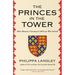 The Princes in the Tower: How History's Greatest Cold Case Was Solved