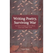 Writing Poetry, Surviving War: The Works of Refugee Scholar-Official Chen Yuyi (1090-1139)