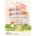 Obi & Rey Get a New Sister: A Story About Adjusting to Change