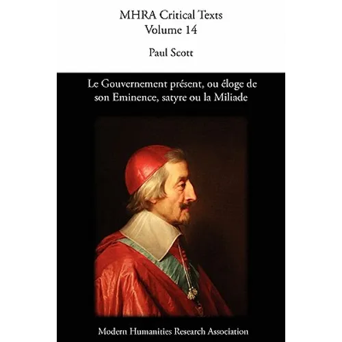 Le Gouvernement présent, ou éloge de son Eminence, satyre ou la Miliade