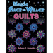 Magic Stack-N-Whack Quilts