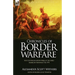 Chronicles of Border Warfare: the Colonial & Indian Wars of the Early American Frontier 1742-1795