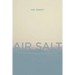 Air Salt: A Trauma Mémoire as a Result of the Fall