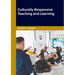 Culturally Responsive Teaching and Learning