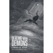 Dealing with Demons