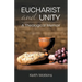 Eucharist and Unity: A Theological Memoir