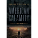 American Calamity: The Continentals