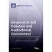 Advances in Soil Pollution and Geotechnical Environment