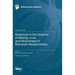 Advances in the Science of Mating, Love, and Attachment in Romantic Relationships