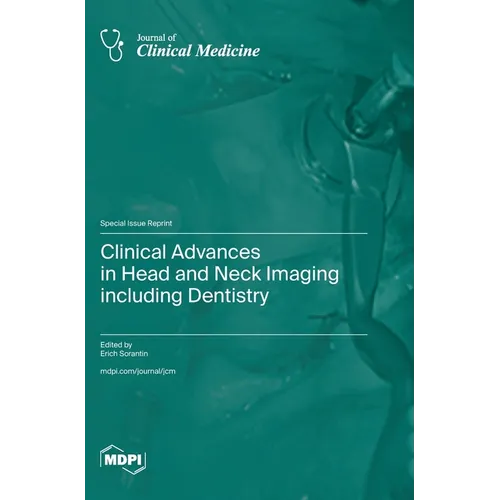 Clinical Advances in Head and Neck Imaging including Dentistry