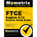 FTCE English 6-12 Secrets Study Guide: FTCE Test Review for the Florida Teacher Certification Examinations