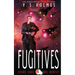 Fugitives