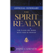 The Official Summary of The Spirit Realm: The Place We Work with God in Prayer