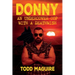 Donny: An undercover cop with a deathwish