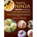 Healthy Ninja CREAMi Cooking for Beginners: 2001 Days of simplified and Easy Frozen Treats Recipes, for, Ice Creams, Smoothies Bowls, Mix-Ins, Gelatos