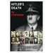 Hitler's Death - The Eyewitnesses