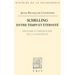 Schelling Entre Temps Et Eternite: Histoire Et Prehistoire de la Conscience