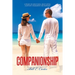 Companionship: A Private or Group Book, About Dating, Courtship, Engagement and Marriage