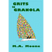 Grits to Granola