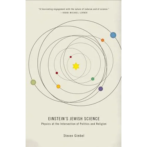 Einstein's Jewish Science: Physics at the Intersection of Politics and Religion