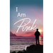 I Am Pink