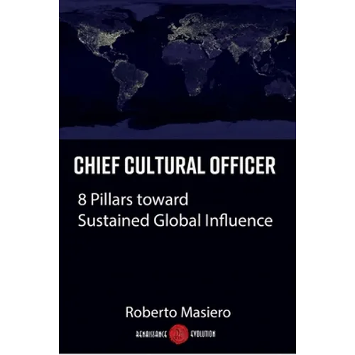Chief Cultural Officer: 8 Pillars toward Sustained Global Influence