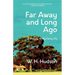 Far Away and Long Ago: A History of My Early Life (Warbler Classics Annotated Edition)