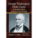 George Washington Parke Custis: A Rarefied Life in America's First Family