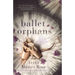 Ballet Orphans