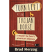 Turn Left at the Trojan Horse: A Would-Be Hero's American Odyssey