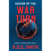 Savior of the War Torn: A Thrilling Science Fiction Medical Adventure
