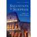 Salvation by Surprise: A Commentary on the Book of Romans
