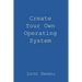 Create Your Own Operating System