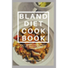 Bland Diet Cookbook: The ultimate book guide on bland diet and cookbook for healthy lifestyle