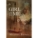 The Girl who was me is Gone