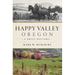 Happy Valley, Oregon: A Brief History