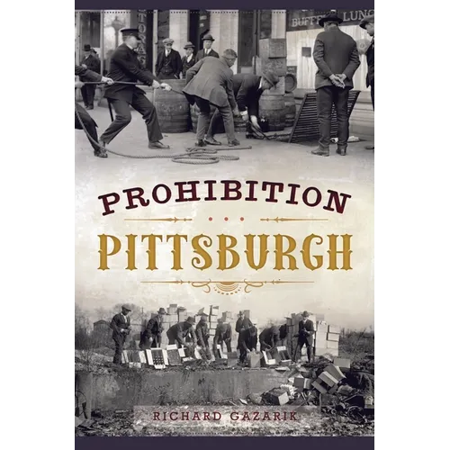 Prohibition Pittsburgh